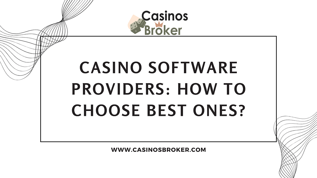 Casino -softwareproviders hoe de beste te kiezen